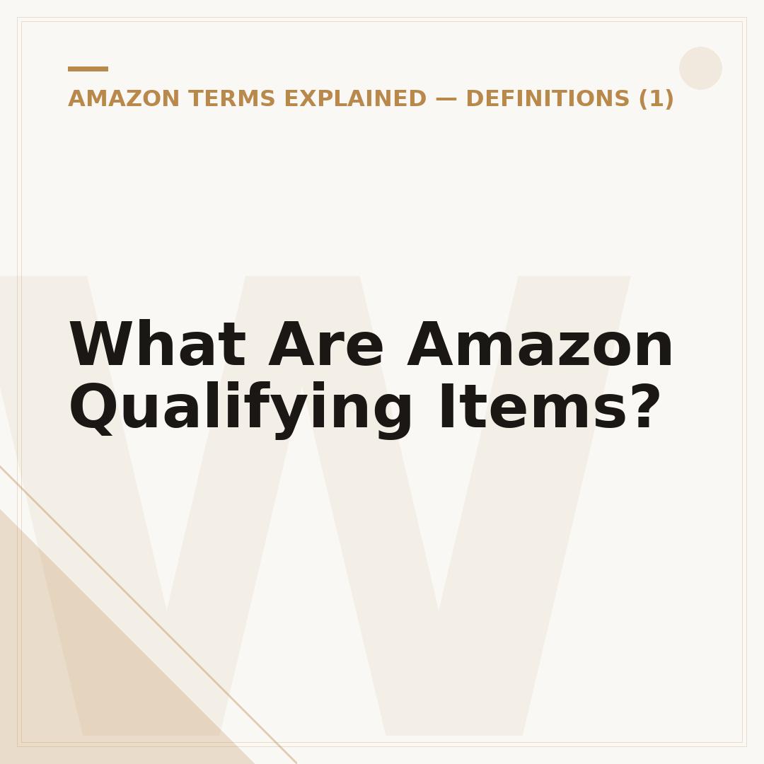 What Are Amazon Qualifying Items?