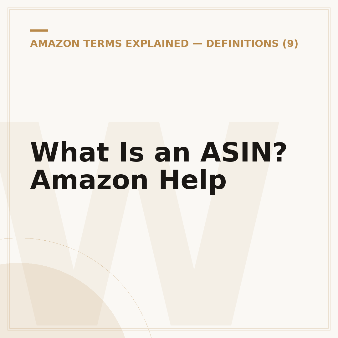 What Is an ASIN? Amazon Help