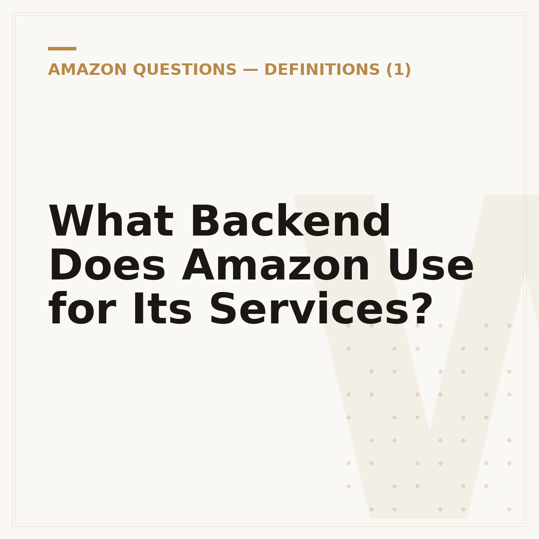 What Backend Does Amazon Use for Its Services?