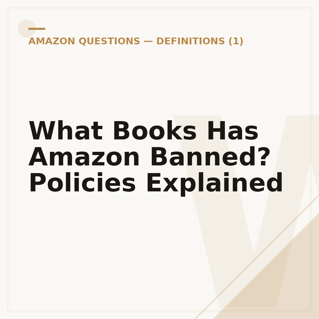 What Books Has Amazon Banned? Policies Explained