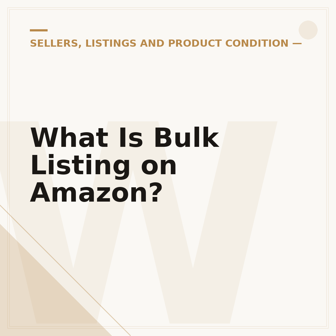 What Is Bulk Listing on Amazon?