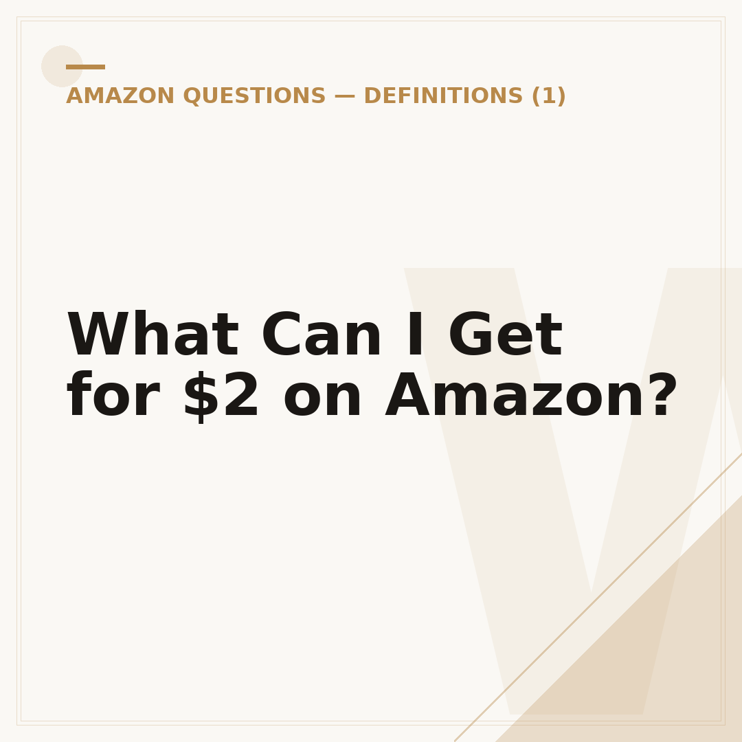 What Can I Get for $2 on Amazon?