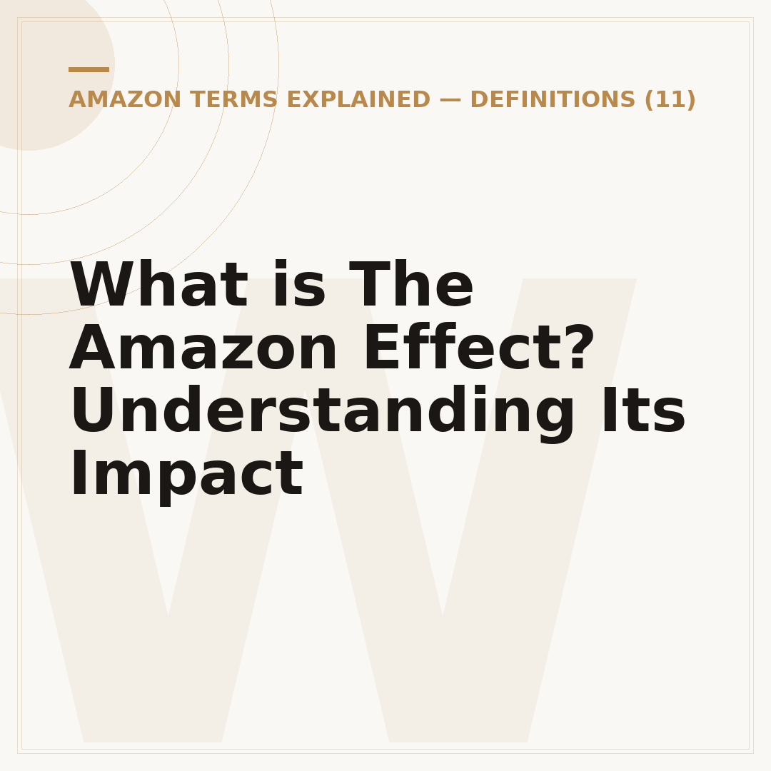 What is The Amazon Effect? Understanding Its Impact