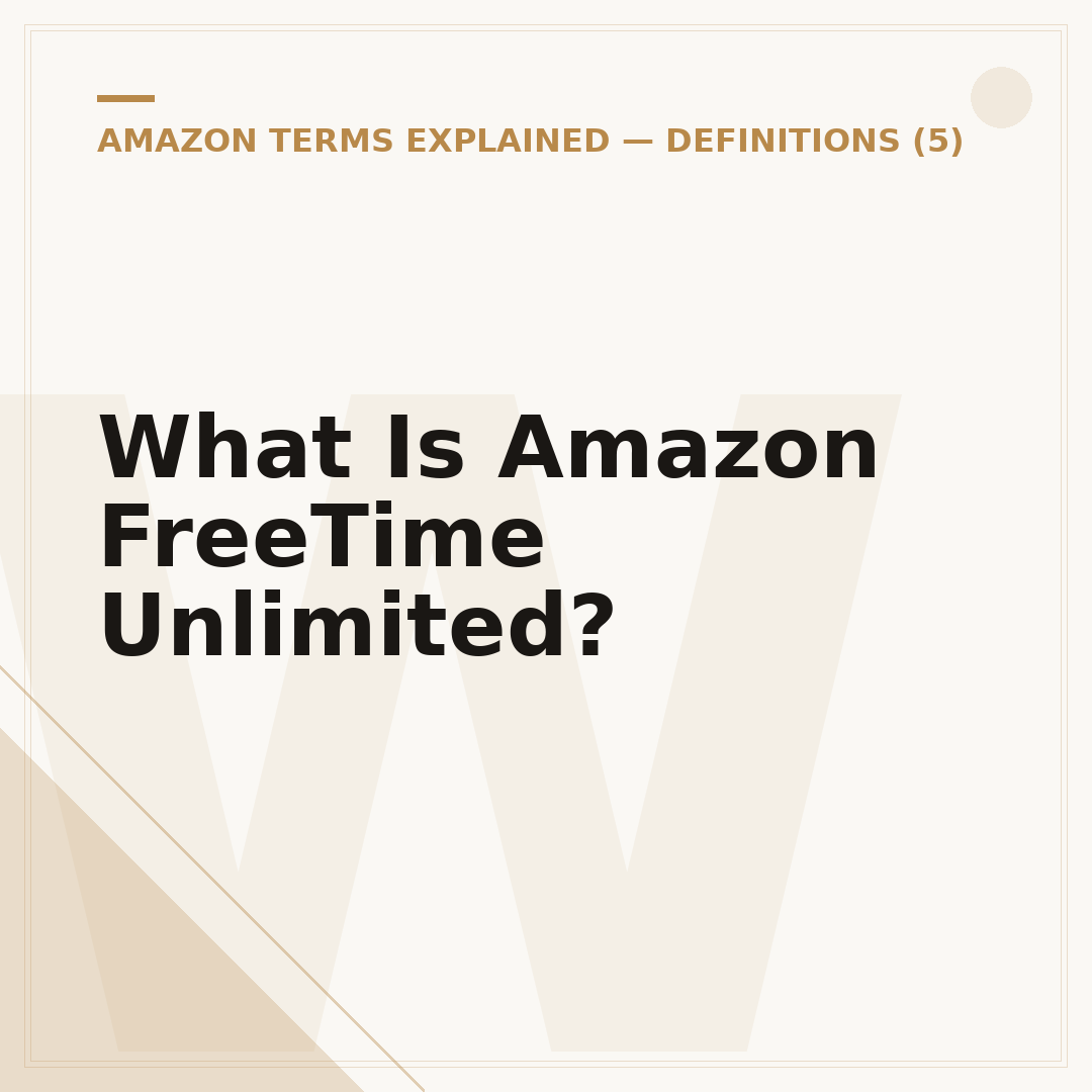 What Is Amazon FreeTime Unlimited?