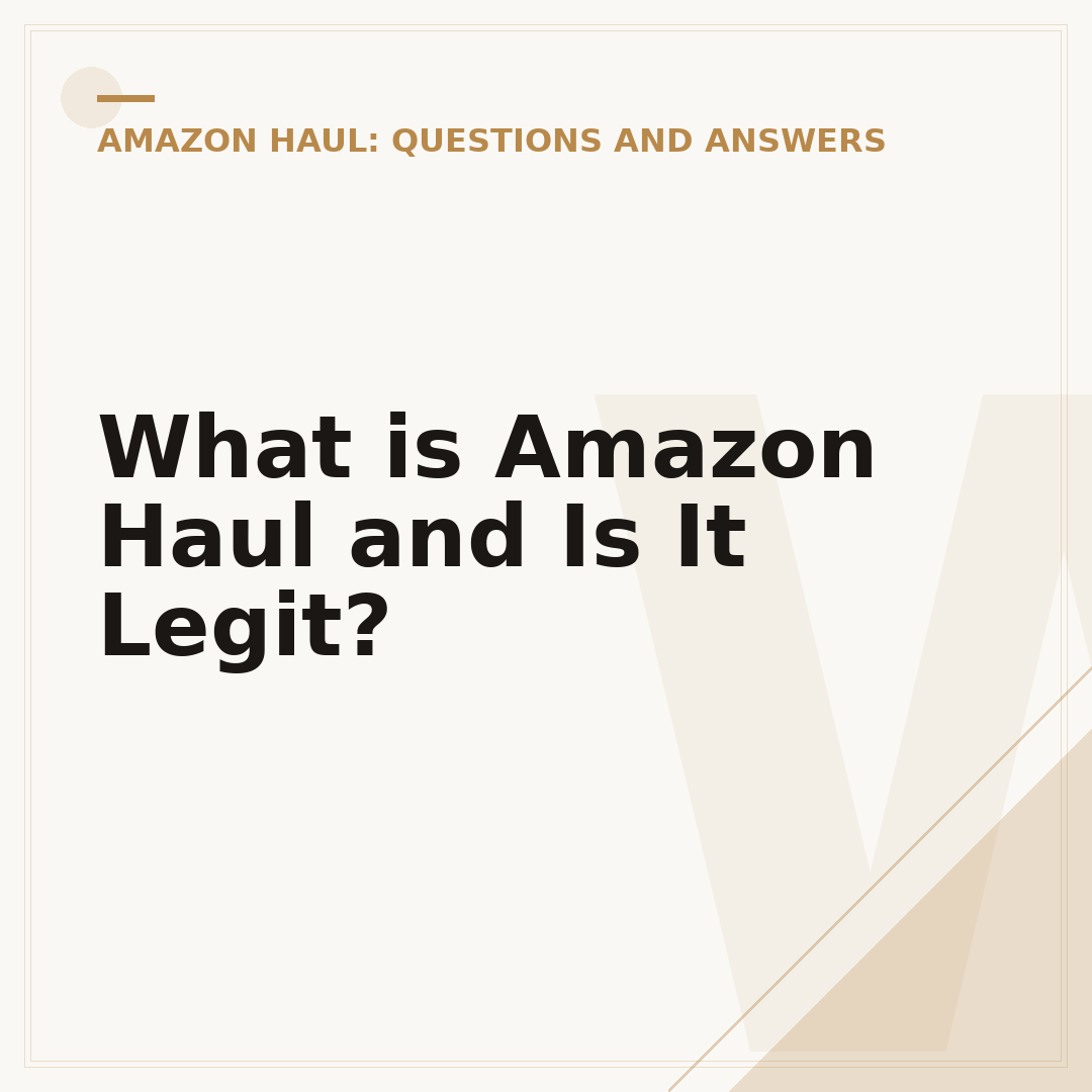 What is Amazon Haul and Is It Legit?