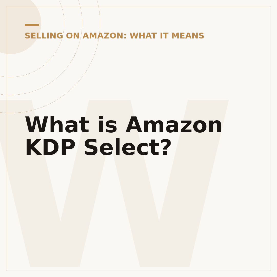 What is Amazon KDP Select?