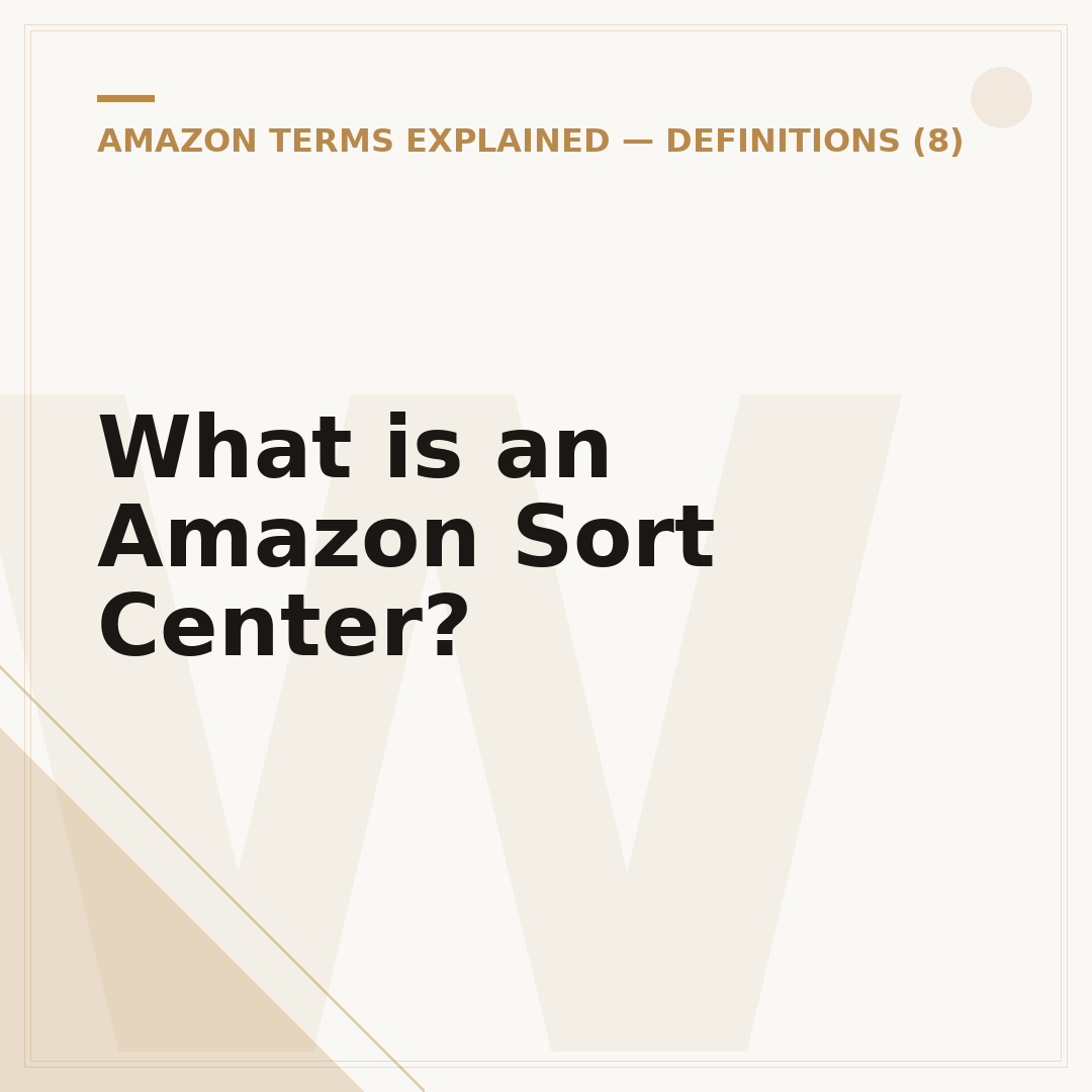 What is an Amazon Sort Center?