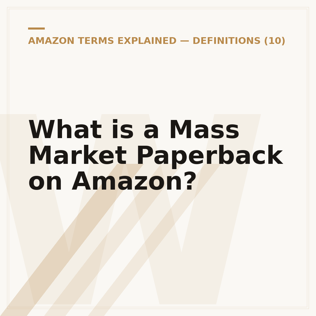 What is a Mass Market Paperback on Amazon?