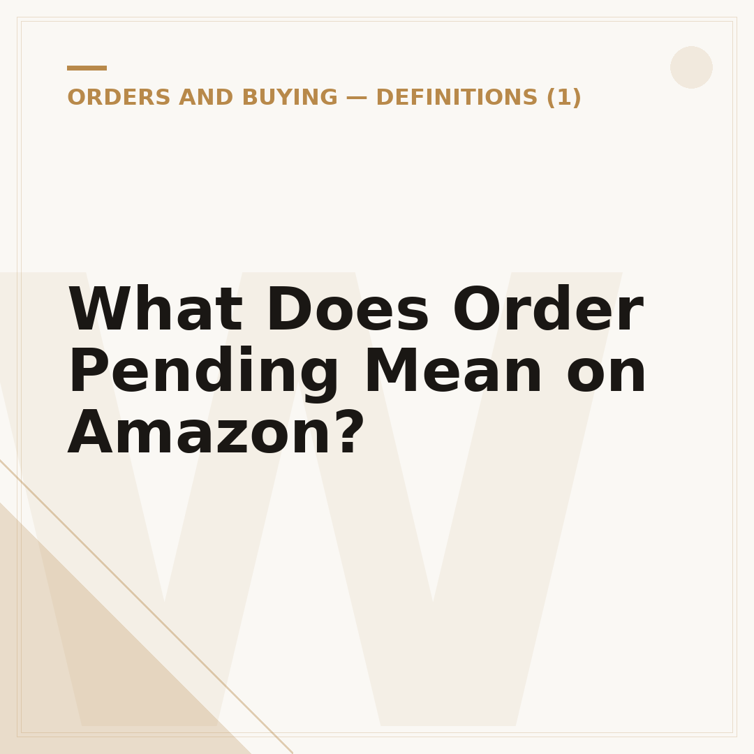 What Does Order Pending Mean on Amazon?