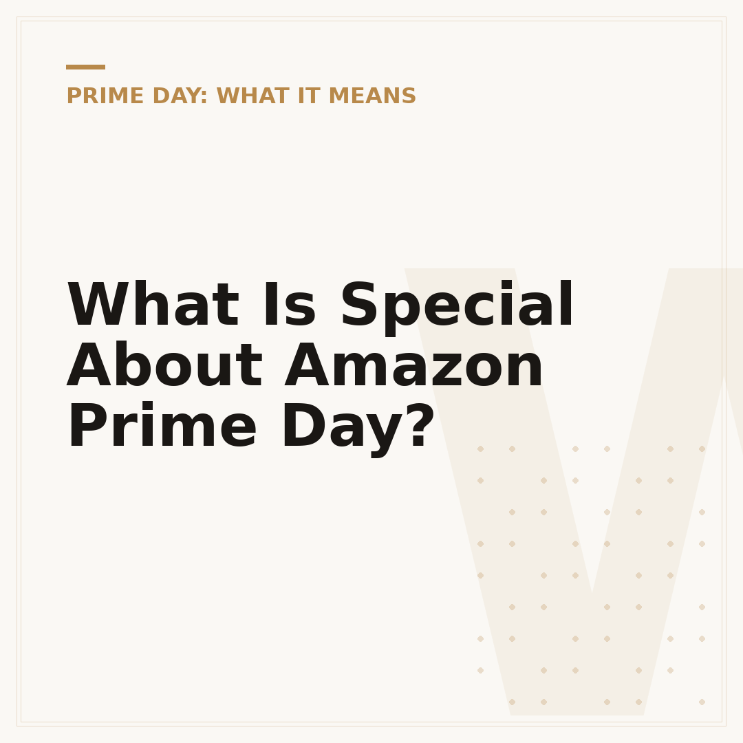 What Is Special About Amazon Prime Day?
