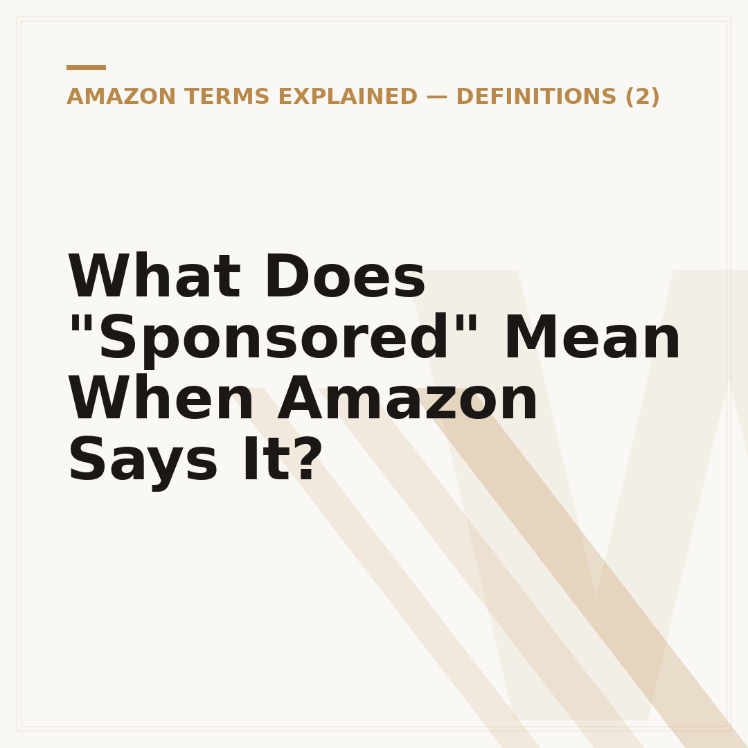 What Does "Sponsored" Mean When Amazon Says It?