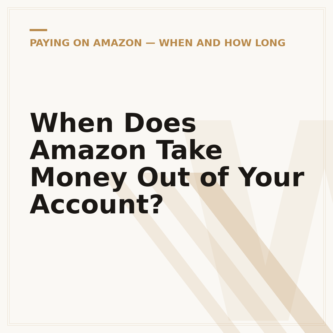 When Does Amazon Take Money Out of Your Account?