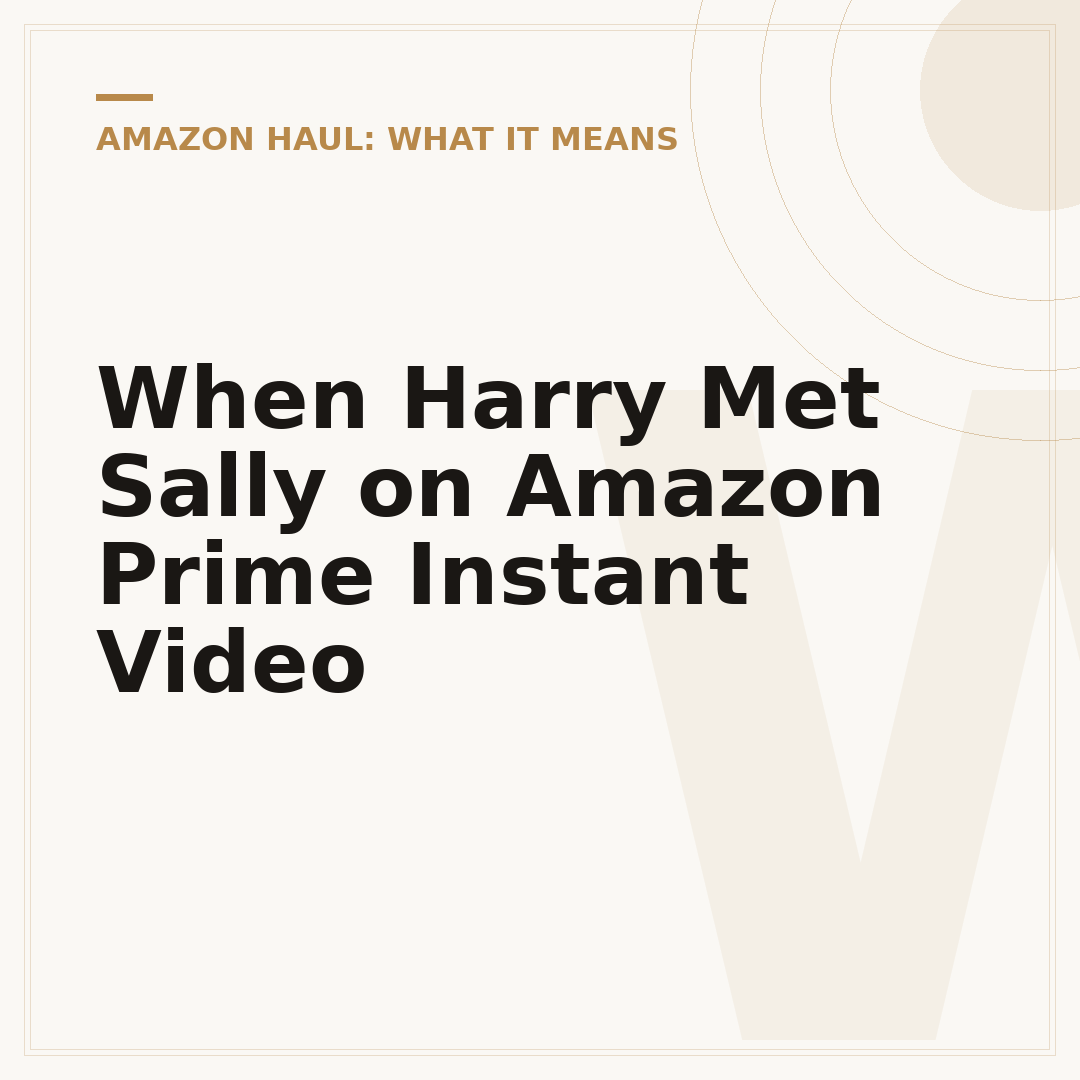 When Harry Met Sally on Amazon Prime Instant Video