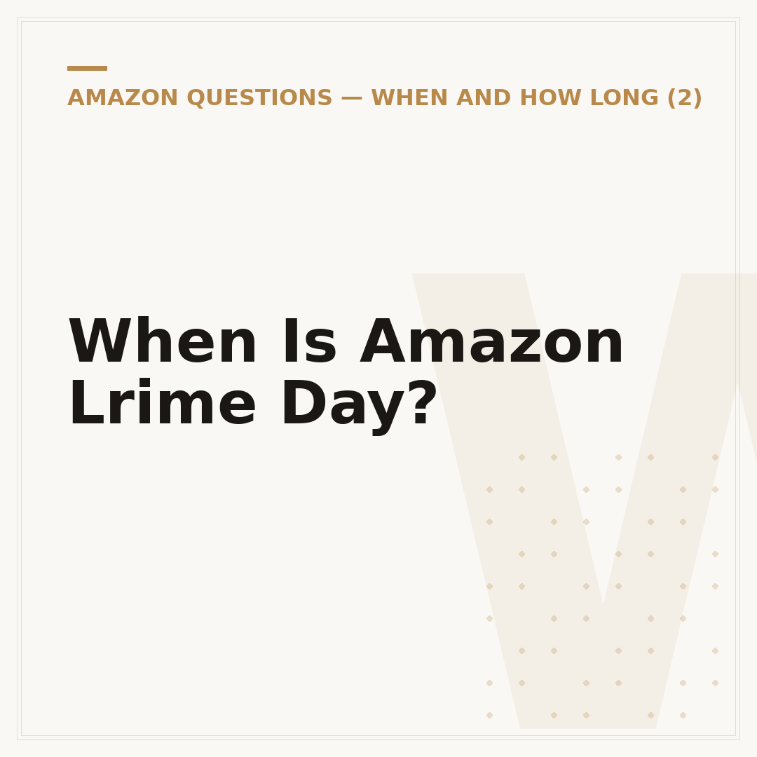 When Is Amazon Lrime Day?