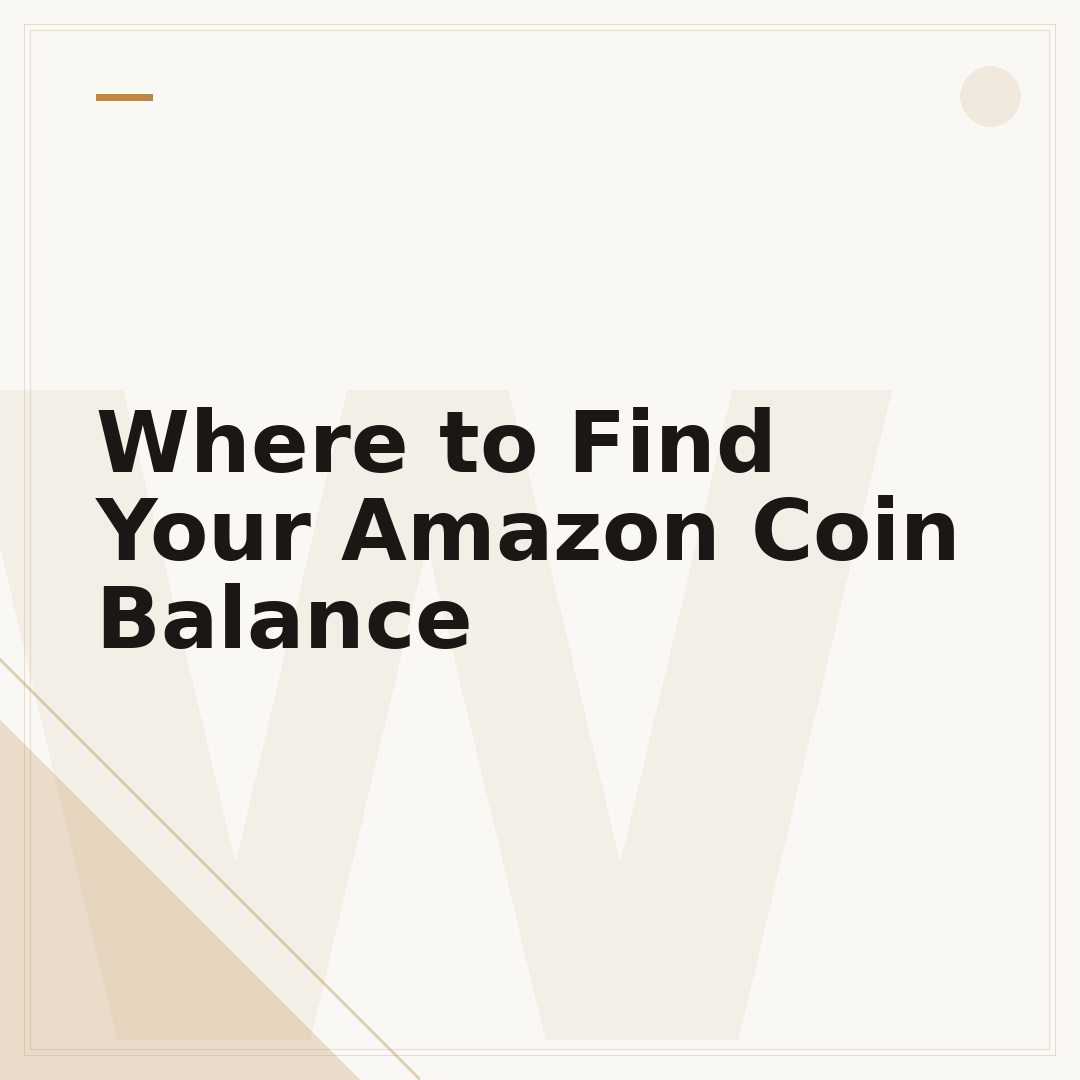 Where to Find Your Amazon Coin Balance