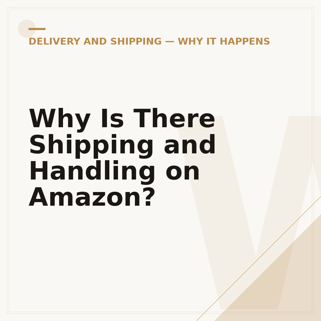 Why Is There Shipping and Handling on Amazon?