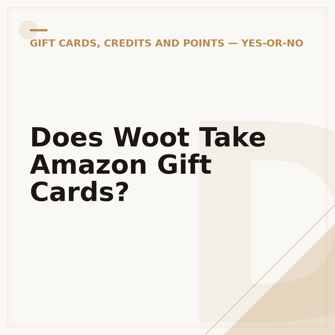 Does Woot Take Amazon Gift Cards?