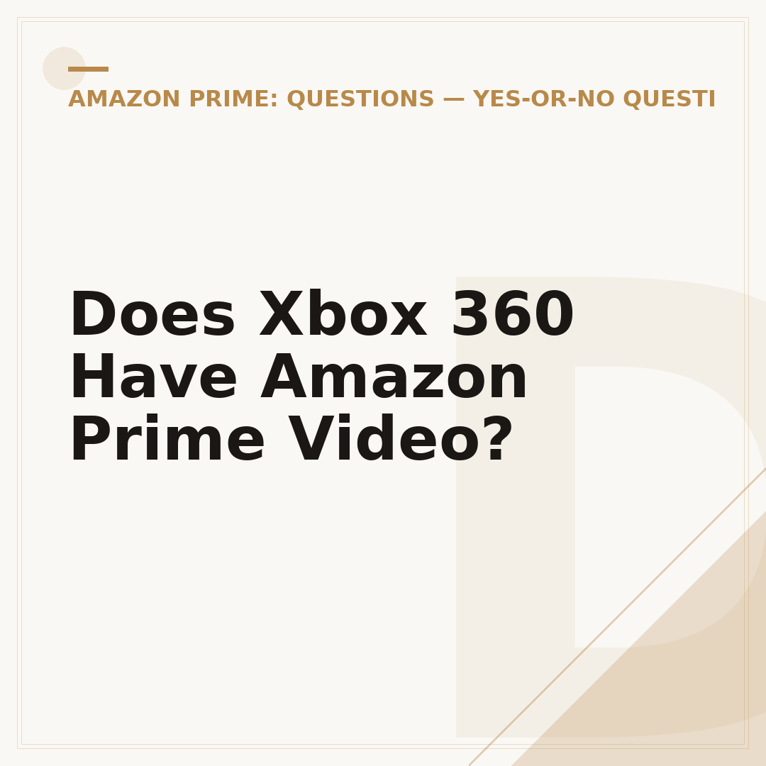 Does Xbox 360 Have Amazon Prime Video?