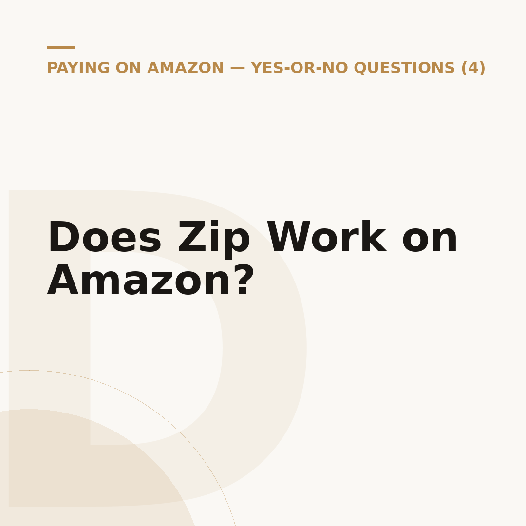 Does Zip Work on Amazon?